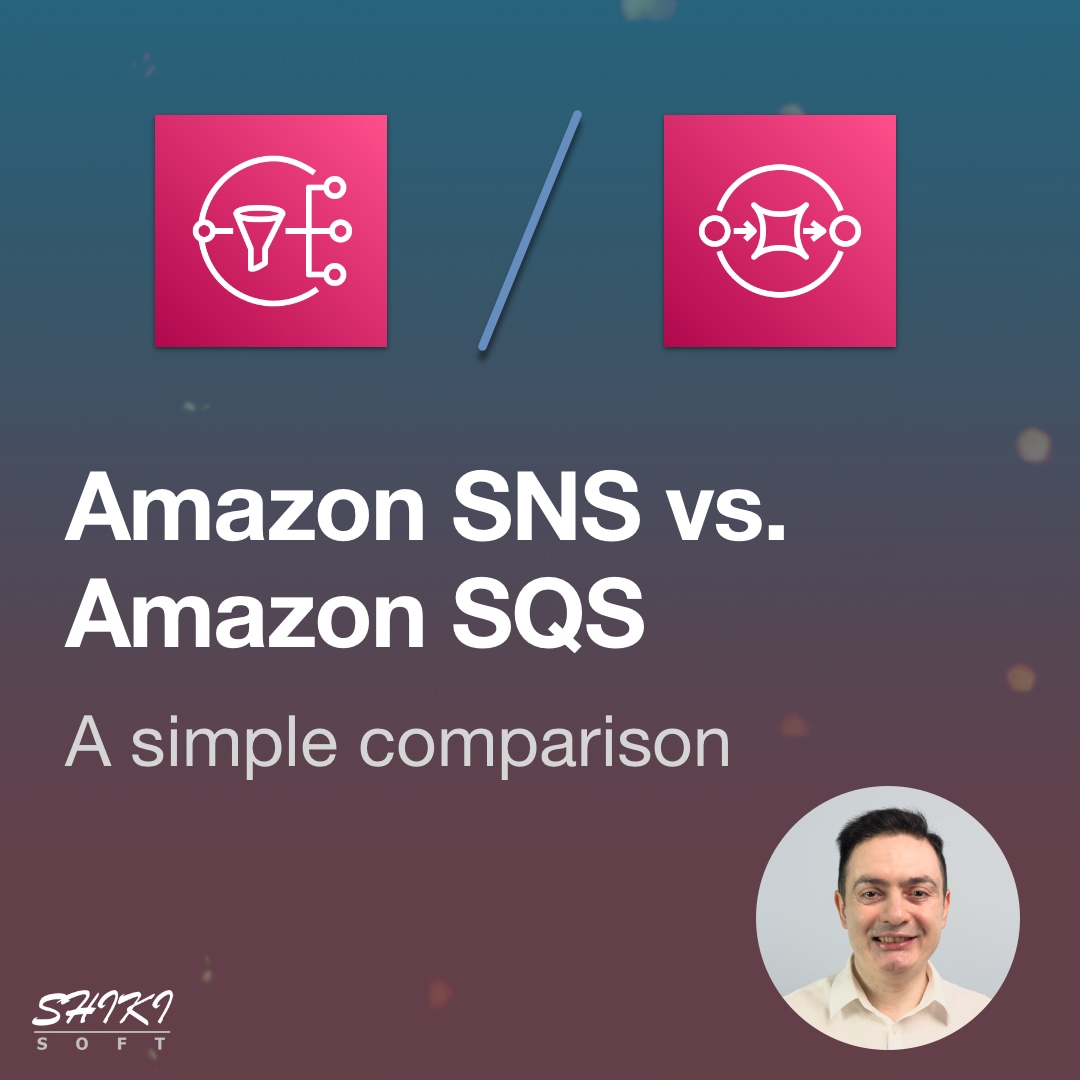 Amazon SNS vs. Amazon SQS: A simple comparison